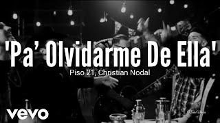 Christian Nodal, Piso 21 - Pa' Olvidarme De Ella (LETRA) Estreno 2019