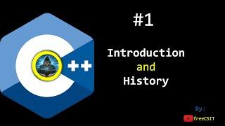 C++ Introduction and History [ What is and Why CPP series ? ]