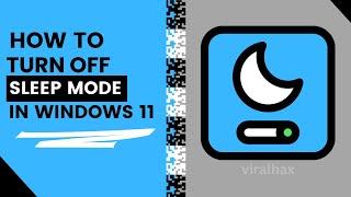 How to Turn Off Sleep Mode Windows 11 | Disable Sleep Mode Windows 11
