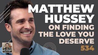 Matthew Hussey: Bouncing Out of Bad Relationships & Finding the Love You Deserve | 534 | Luke Storey