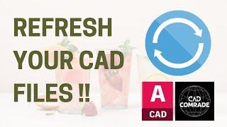 How to refresh Autocad files ?? All about the regen command !!