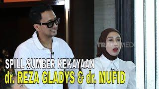 dr. Mufid & dr. Reza Gladys Ungkap Rahasia Soal Sumber Kekayaannya | FYP (07/08/24) Part 2