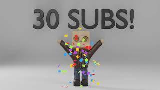 30 Subscribers Yippie!