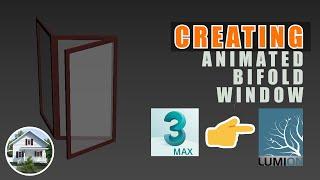 Creating Animated Bifold Window from 3ds Max to Lumion (Easiest Way)