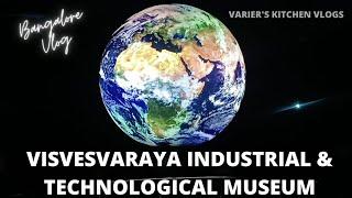 Visvesvaraya Industrial & Technological Museum  Bangalore|Museum visit Bangalore