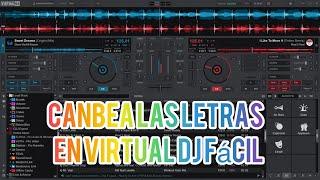 Cambia las letras I carpetas en virtualdj rápido y sencillo