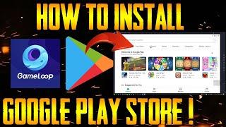 How to install Google play store in Gameloop 2021 (Working Easy Method)
