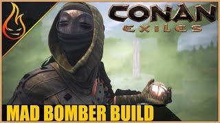 Mad Bomber Build Conan Exiles 2018 Pro Tips