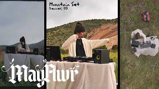 MayFlwr - Mountain Set / Denver Colorado (Full DJ Set)