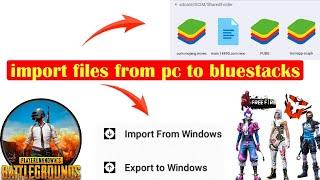 how to copy obb file in bluestacks 5 beta    how to import files from pc to bluestacks