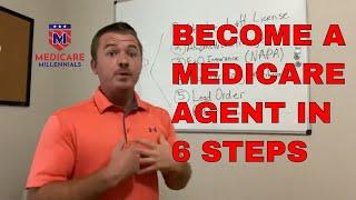 6 Easy Steps To Becoming A Medicare Insurance Agent