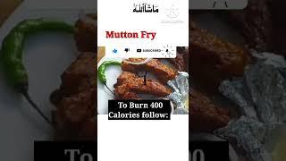 Mutton Fry | Calories & burning duration #muttonfry #shorts #amanal