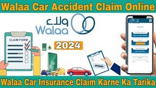 How To Claim Walaa Motor Insurance | Walaa Insurance Claim Kaise Kare | Walaa Accident Claim Online