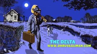 The Delta ~ Dhruva Aliman ~ Bluestronica