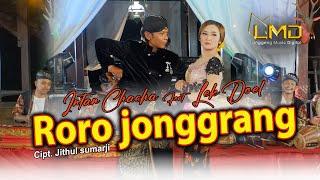 Intan Chacha Feat.  Lek Doel - Roro Jonggrang (Official Music Video)