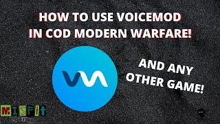 How to use Voicemod! in Modern Warfare (Or any other game)