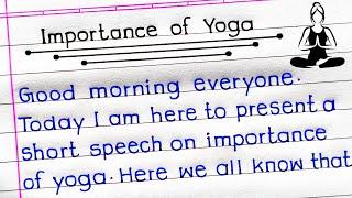Importance Of Yoga Speech In English | Speech On Importance Of Yoga In English | Importance Of Yoga