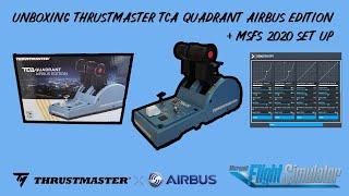 Unboxing Series: Thrustmaster Airbus TCA Quadrant & Setup on MSFS2020