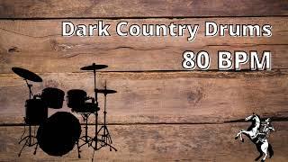 Dark Country Drums | Wild West Drums |  80 BPM