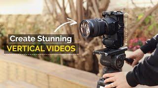 How to create AMAZING VERTICAL VIDEOS