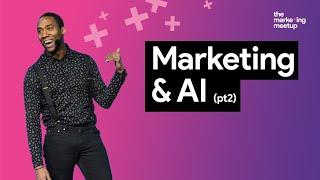 How marketers can get the most from AI