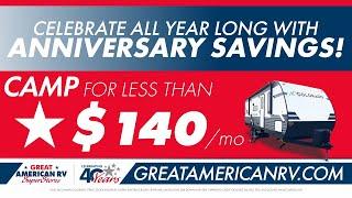 Anniversary Savings are Happening NOW at Great American RV!