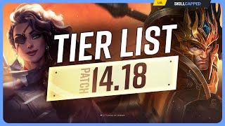 NEW TIER LIST for PATCH 14.18 - League of Legends