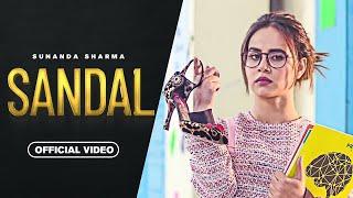 SANDAL - Sunanda Sharma | Sukh-E - Jaani | New Punjabi Song 2024 | Punjabi Song 2024