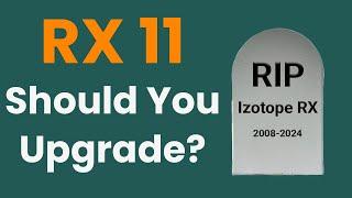 Izotope RX 11:  A Quick Take For Podcast Editors