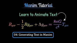 Master Manim 4: Master the Text Generation | Manim Explained