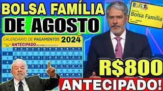 SAIU NOVO CALENDÁRIO DE AGOSTO DO BOLSA FAMÍLIA 2024 ANTECIPADO LULA LIBEROU R$ 800 NA SUA CONTA?