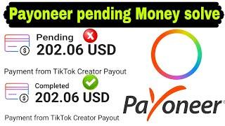 How to solve payoneer payment pending problem | Payoneer under review issue solve | Balance show