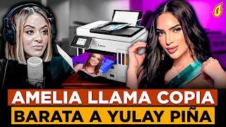 AMELIA ALCANTARA LE DICE A YULAY PIÑA COPIA BARATA POR COMPARARLA CON TAMARA MARTÍNEZ