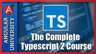  The Complete Typescript 2 Course -  A 1,5 hours Sample Tutorial