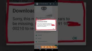 Fix WhatsApp Download Failed Sorry This Media File Appears to be Missing Problem Solved