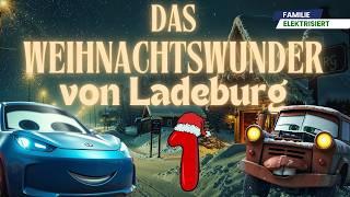 Das Weihnachtswunder von Ladeburg - Eine Weihnachtsgeschichte Teil 1 | Familie elektrisiert