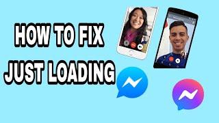 How To Fix Just Loading On Facebook Messenger App