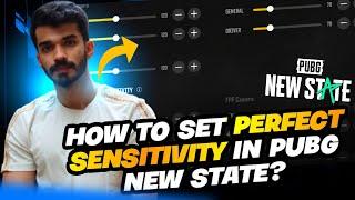 HOW TO SET PERFECT SENSITIVITY IN PUBG NEW STATE