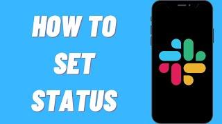 How To Set Status On Slack