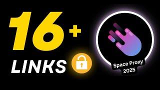 16+ New Space Proxy Links 2025 | Unblocked Websites for School 2025 | Space links