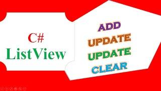 C# ListView -  ADD,UPDATE,DELETE,CLEAR