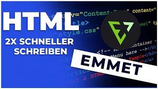 HTML und CSS 2X so schnell schreiben mit Emmet Plugin