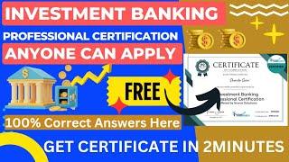 Free Investment Banking Professional Certification | Investment Banking | Free Certificate