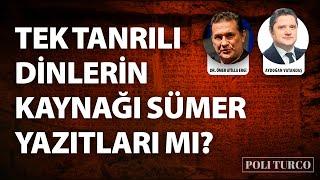 Tek Tanrılı Dinlerin kaynağı Sümer Yazıtları mı?