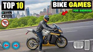 Top 10 BIKE DRIVING Games For Android | best bike games for android