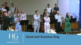Good and Gracious King | HG Ministry | 2021 Youth Conference "Strong Faith"