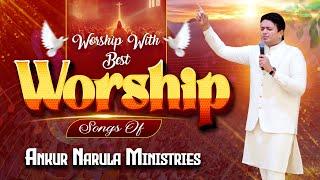 Morning Worship with Best Worship Songs of @AnkurNarulaMinistries || (23-05-2024) #morningworship