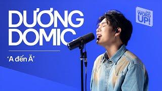 Dương Domic  - A ĐẾN Ă| Live at LAB WordUp! - ZLAB