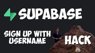 Supabase: The Great Sign Up With Username Hack