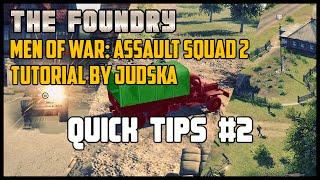 Quick Tips #2 - Men of War: Assault Squad 2 Tutorial by Judska